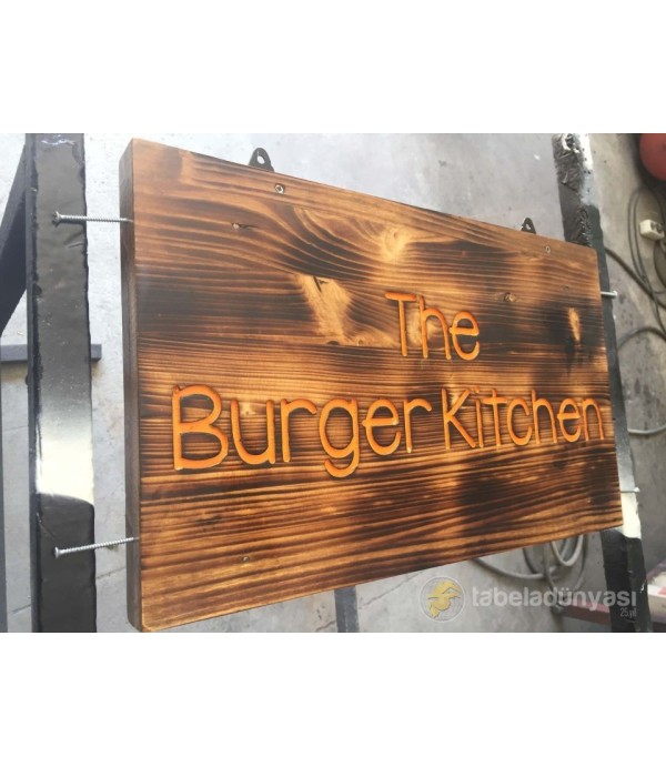 The Burger Kitchen Ahşap Tabela