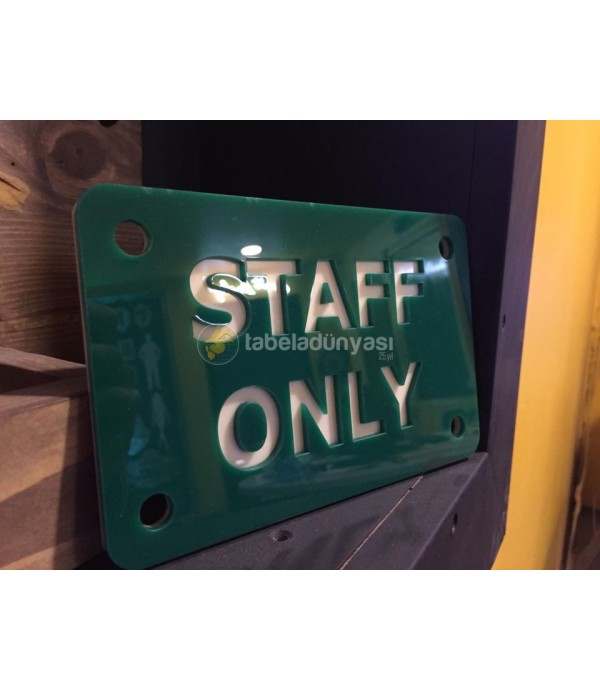 Fason Lazer Kesim Staff Only ve kapı numaraları