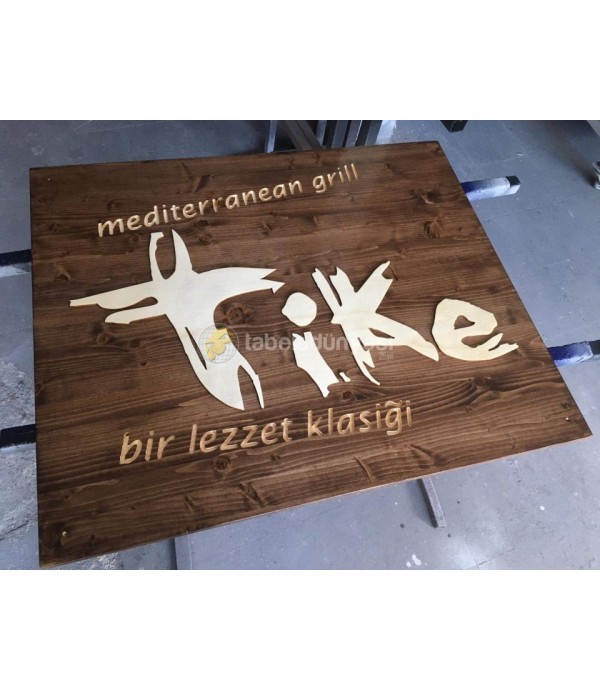 Tike Eskitme Ahşap Tabela