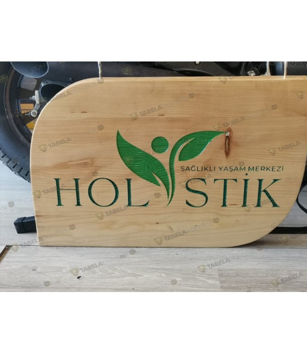 Holistik Sağlıklı Yaşam Merkezi Ahşap Tabela