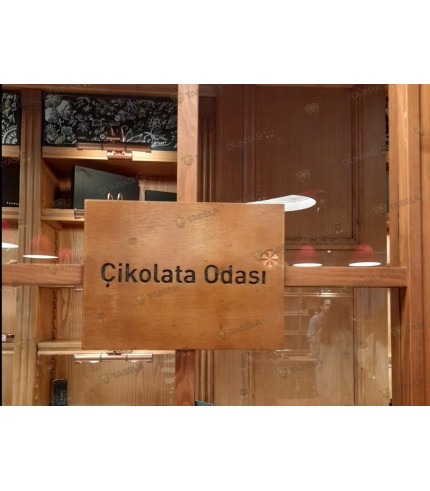 Çikolata Odası Ahşap Tabela