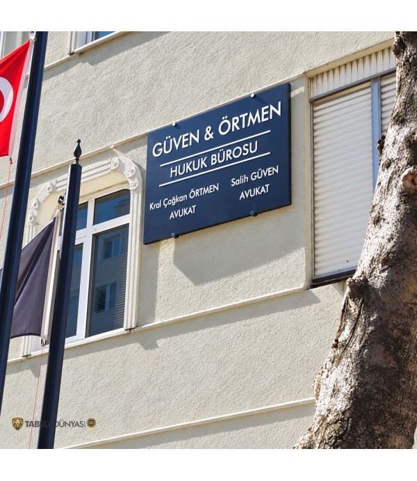 Güven & Örtmen Hukuk Bürosu Tabelası