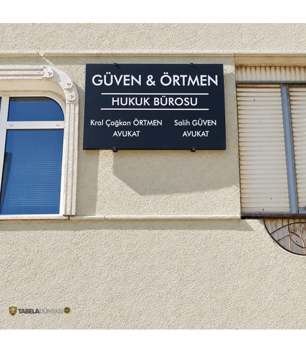Güven & Örtmen Hukuk Bürosu Tabelası