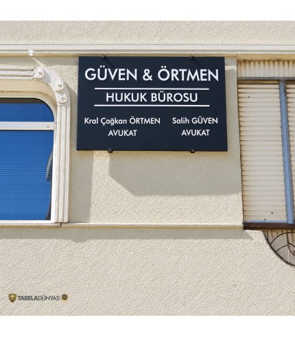 Güven & Örtmen Hukuk Bürosu Tabelası