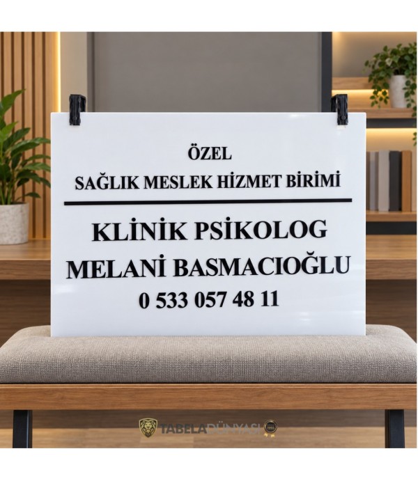Sağlık Meslek Hizmet Birimi Tabelası: Klinik Psikolog Melani Basmacıoğlu Uygulaması
