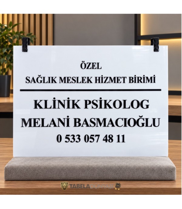 Sağlık Meslek Hizmet Birimi Tabelası: Klinik Psikolog Melani Basmacıoğlu Uygulaması
