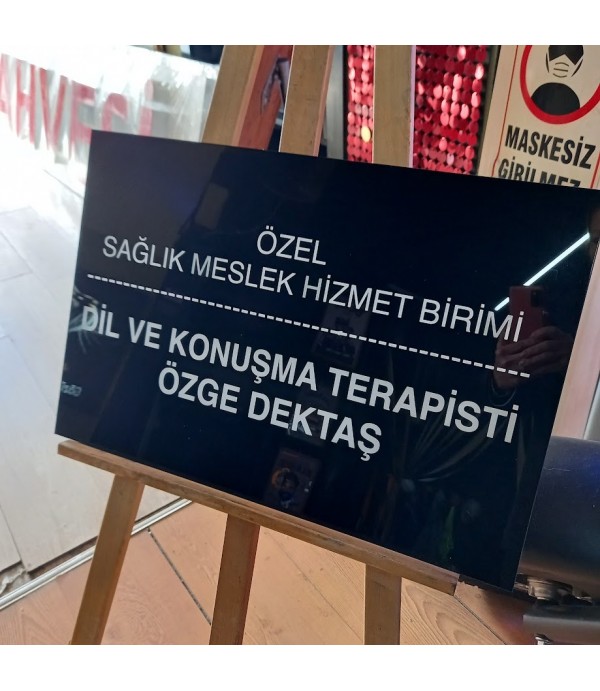 Dil ve Konuşma Terapisti Özel Sağlık Meslek Hizmet Birimi Tabelası