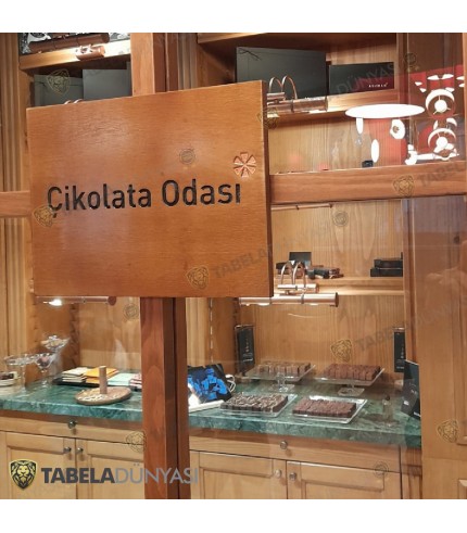 Çikolata Odası Ahşap Tabela