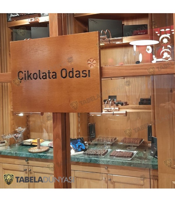 Çikolata Odası Ahşap Tabela