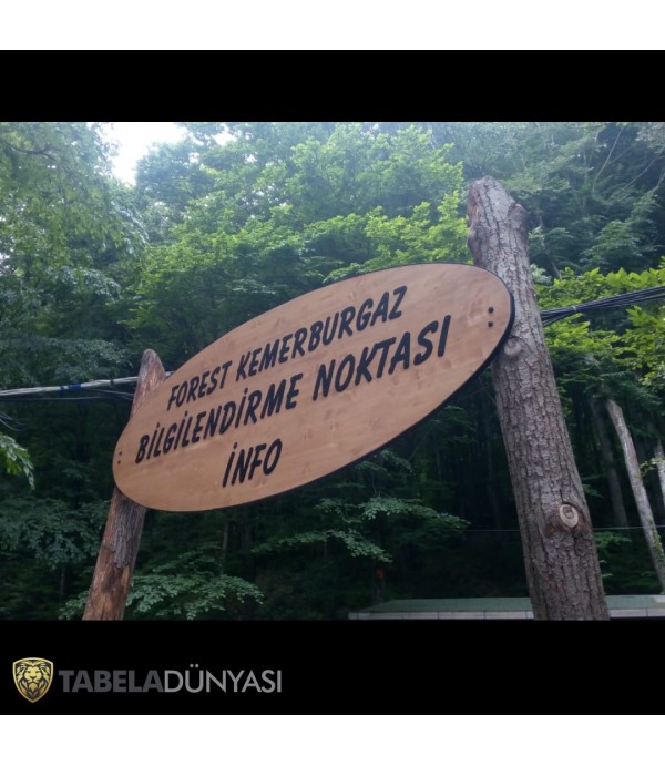 Forest Kemerburgaz Ahşap Tabela