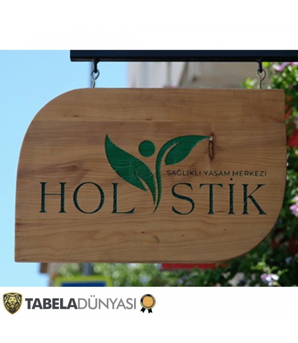 Holistik Sağlıklı Yaşam Merkezi Ahşap Tabela