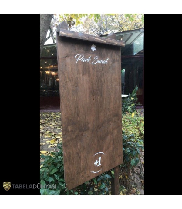 Park Sanat Eskitme Ahşap Ayaklı Tabela
