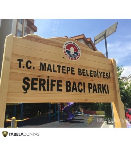 Şerife Bacı Parkı Ahşap Tabela