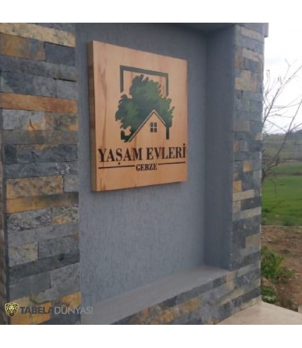 Yaşam Evleri Ahşap Boyalı Tabela
