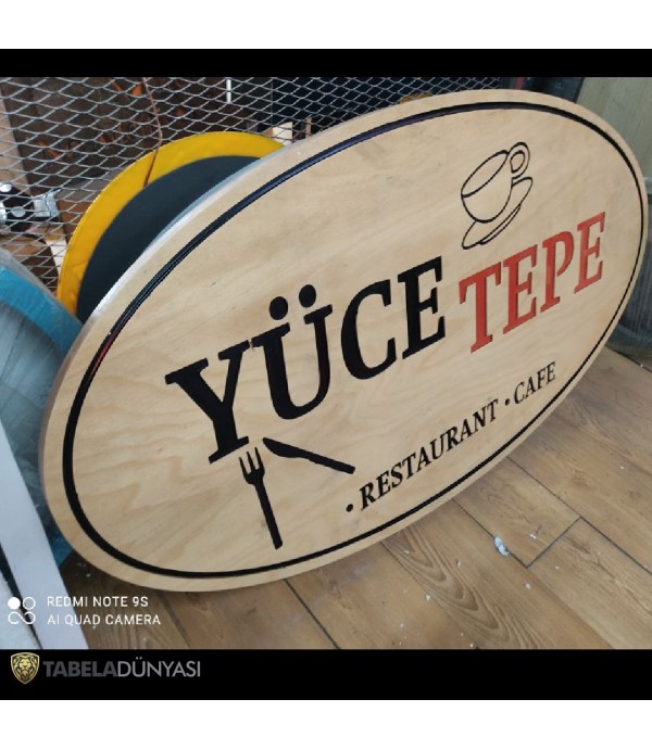 Yüce Tepe Restaurant Cafe Ahşap Tabela