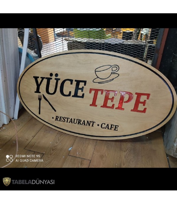 Yüce Tepe Restaurant Cafe Ahşap Tabela