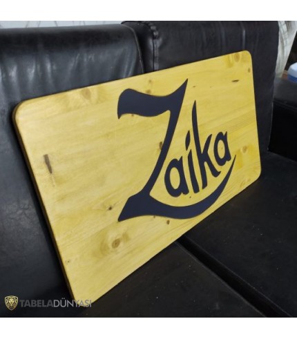 Zaika Ahşap Tabela