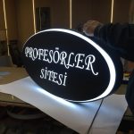 Profesorler Sitesi Isıklı Elips Hazır Tabela uretimi