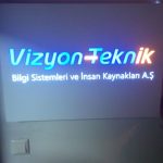 Vizyon Teknik Isıklı Tabela Montaj